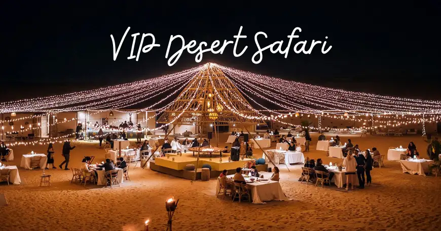 Exclusive Sunset VIP Desert Safari